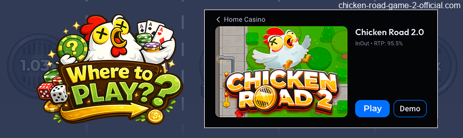 Where to play Chicken Road 2 real money